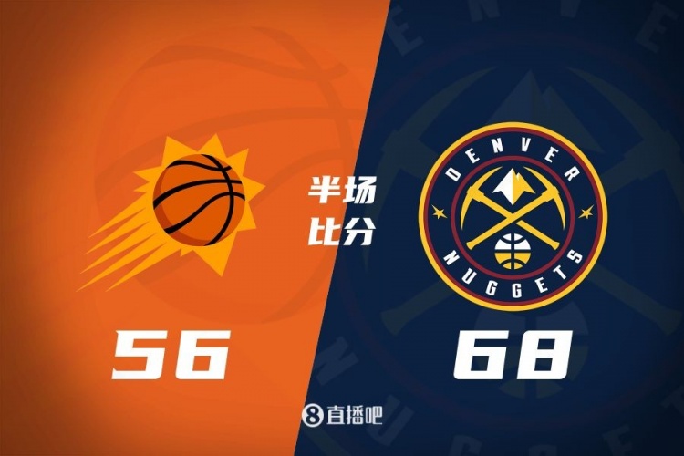  半場戰報：太陽落后掘金12分 約基奇13分8板9助 太陽三巨頭31分